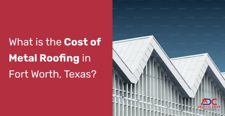 Roofing ROI: 5 Factors Shaping Metal Roof Costs in Fort Worth, TX